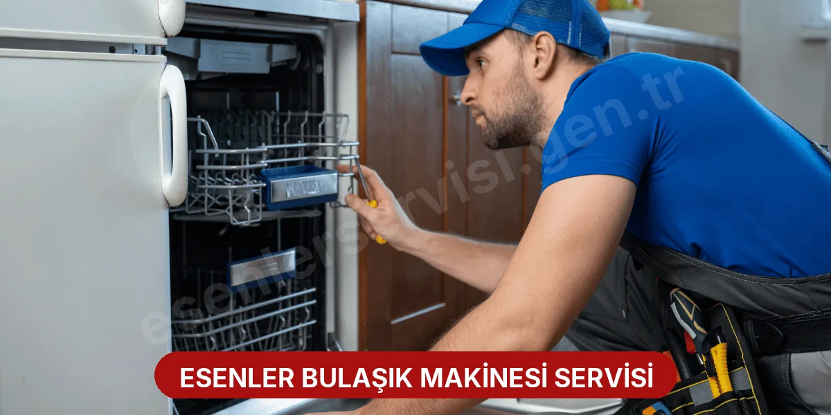 Esenler Bulaşık Makinesi Servisi
