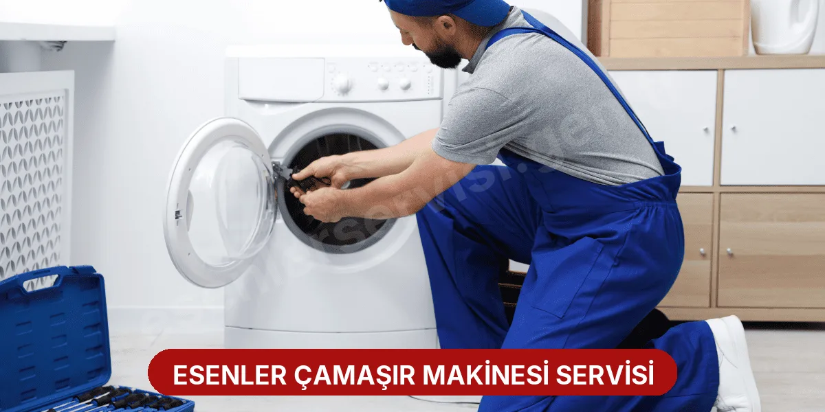 Esenler Çamaşır Makinesi Servisi